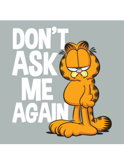 Don't Ask Me - Garfield Official T-shirt