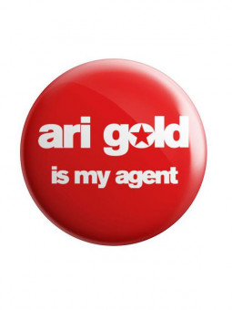 Ari Gold Is My Agent - Badge