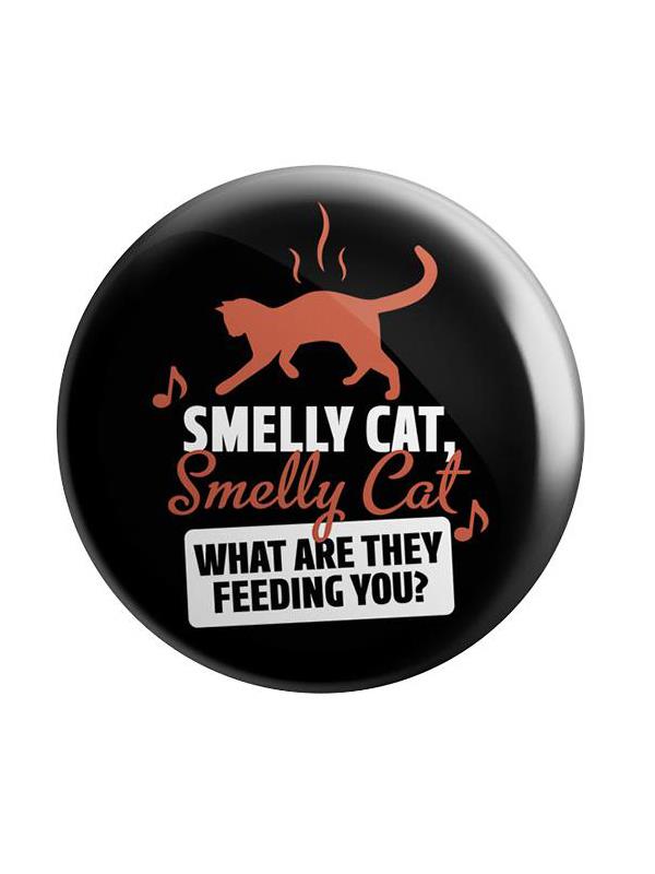 Smelly Cat - Badge