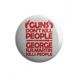 George R. R. Martin Kills People - Badge