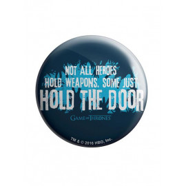 Hold The Door - Game Of Thrones Official Badge