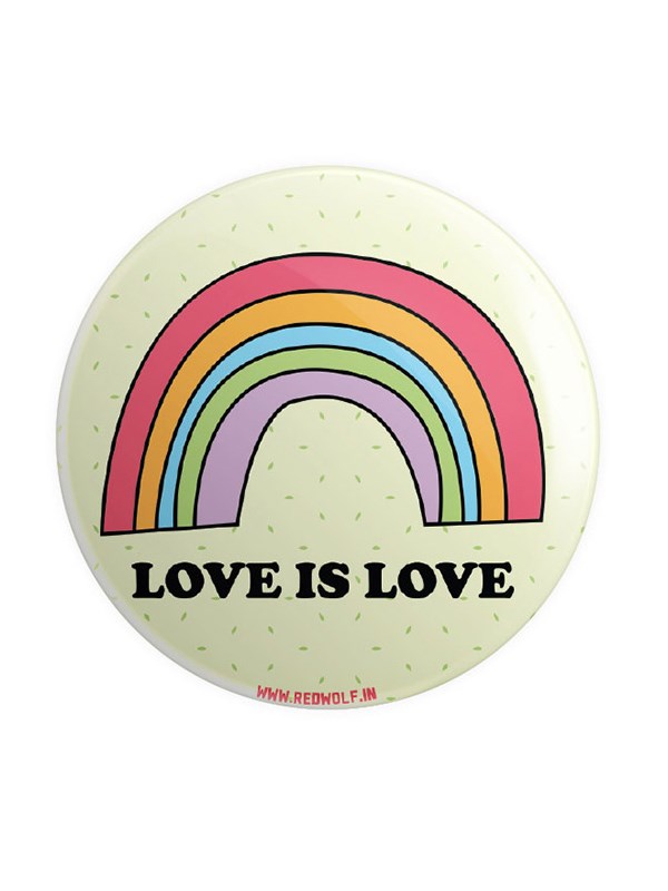 Pride: Love Is Love - Badge