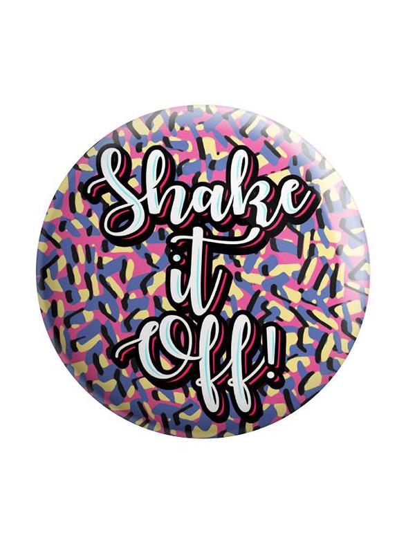 Shake It Off - Badge