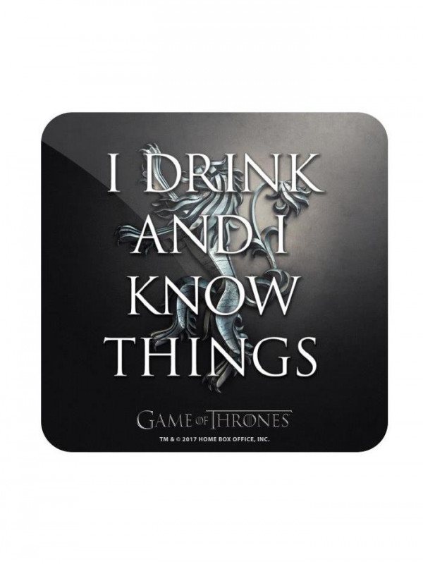 I Drink And I Know Things - Game Of Thrones Official Coaster