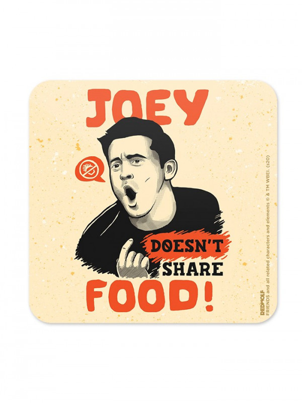 Joey Doesn't Share Food - Friends Official Coaster