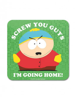 Screw You Guys, I'm Going Home - South Park Official Coaster