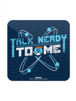 Talk Nerdy To Me - Dexter's Laboratory Official Coaster