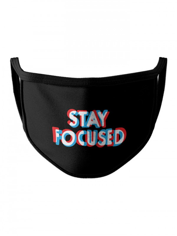 Stay Focused - Face Mask