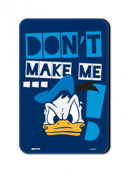 Don't Make Me Angry - Disney Official Fridge Magnet