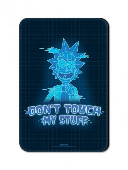Don't Touch My Stuff - Rick And Morty Official Fridge Magnet