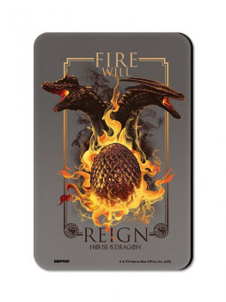 Fire Will Reign - House Of The Dragon Official Fridge Magnet
