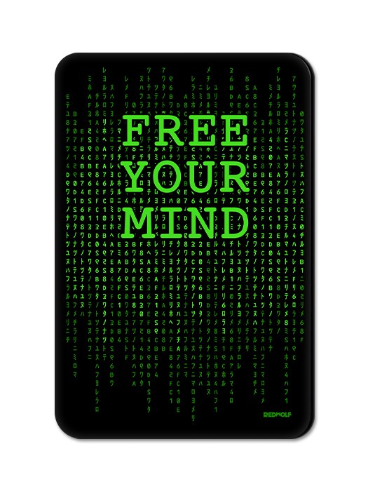 Free Your Mind - Fridge Magnet