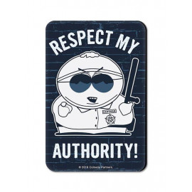 Cartman: Respect My Authority - South Park Official Fridge Magnet