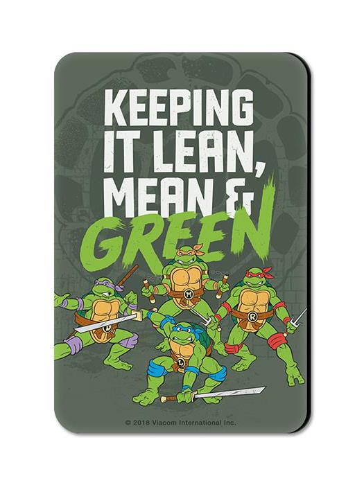 Lean, Mean & Green - TMNT Official Fridge Magnet