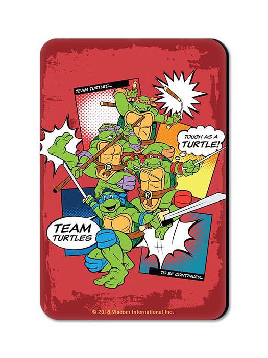 Team Turtle - TMNT Official Fridge Magnet