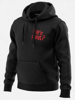Why So Serious - Joker Official Hoodie