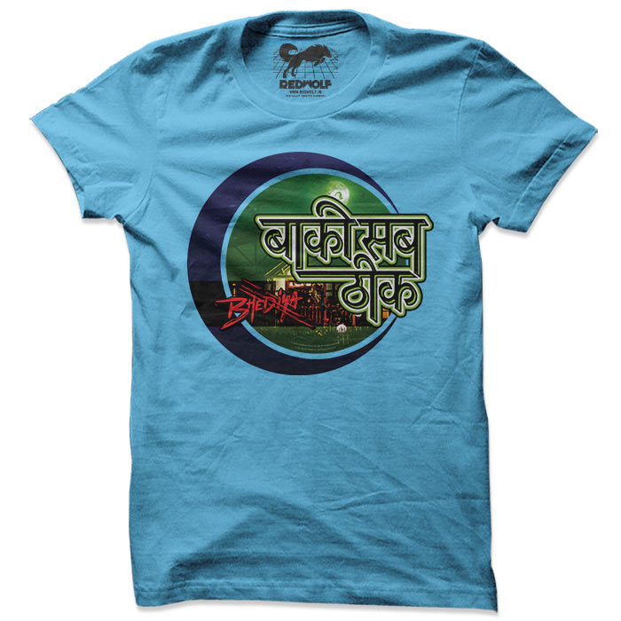 Baaki Sab Theek - T-shirt