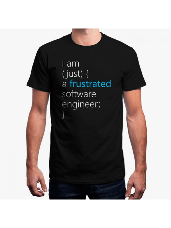I Am Just A Frustrated Software Engineer [Pre-order - Ships 20th November]