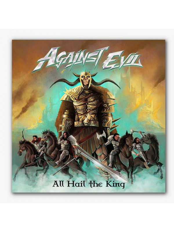 Against Evil: All Hail The King - CD [Pre order - Ships 2nd April 2018] 