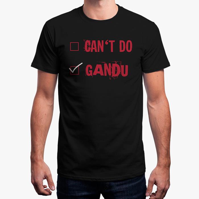 Bollywood Gandu: Can't Do/Gandu