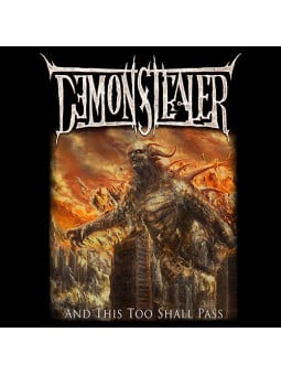 Demonstealer: And This Too Shall Pass T-shirt