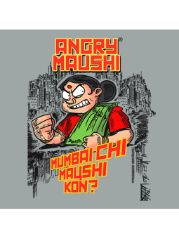 Angry Maushi: Mumbai - T-shirt