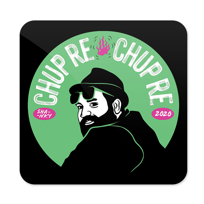 Chup Re (Green) - Coaster
