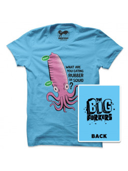 Squid Or Rubber  - T-shirt