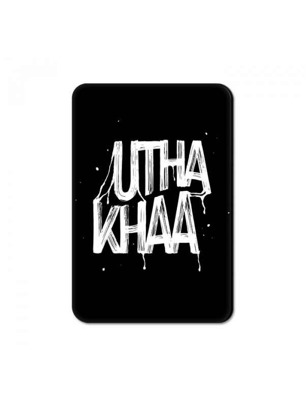 Utha Khaa - Fridge Magnet
