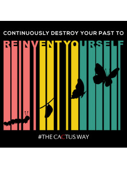 Continuously Destroy Your Past To Reinvent Yourself (Black)