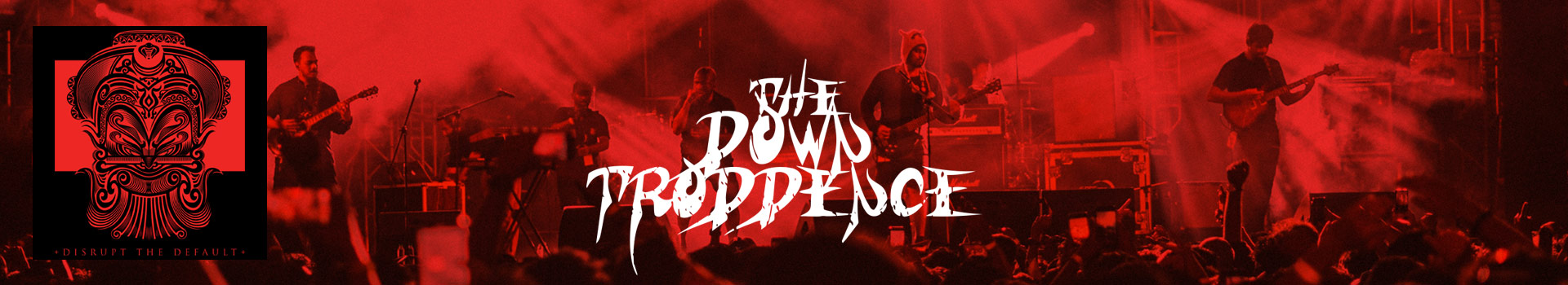 The Down Troddence  - Official Merchandise