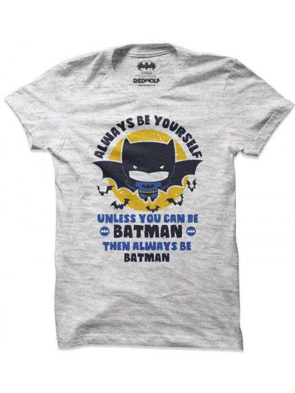 Always Be Batman - Batman Official T-shirt
