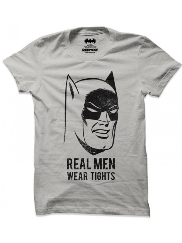 Real Men Wear Tights - Batman Official T-shirt
