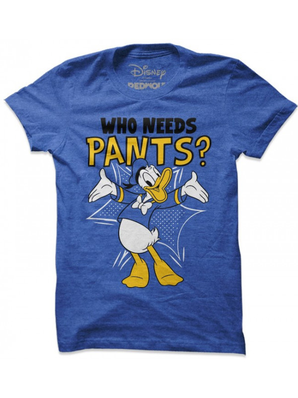 Who Needs Pants? - Disney Official T-shirt