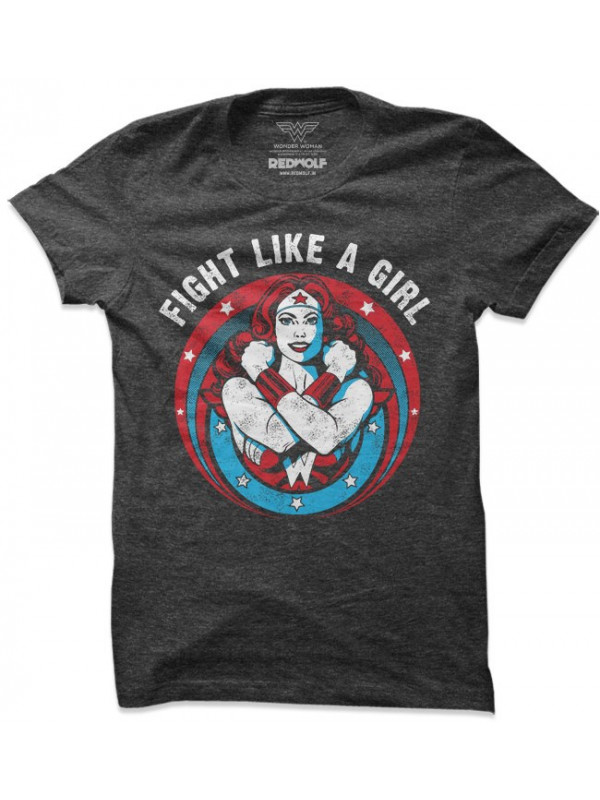 Fight Like A Girl - Wonder Woman Official T-shirt