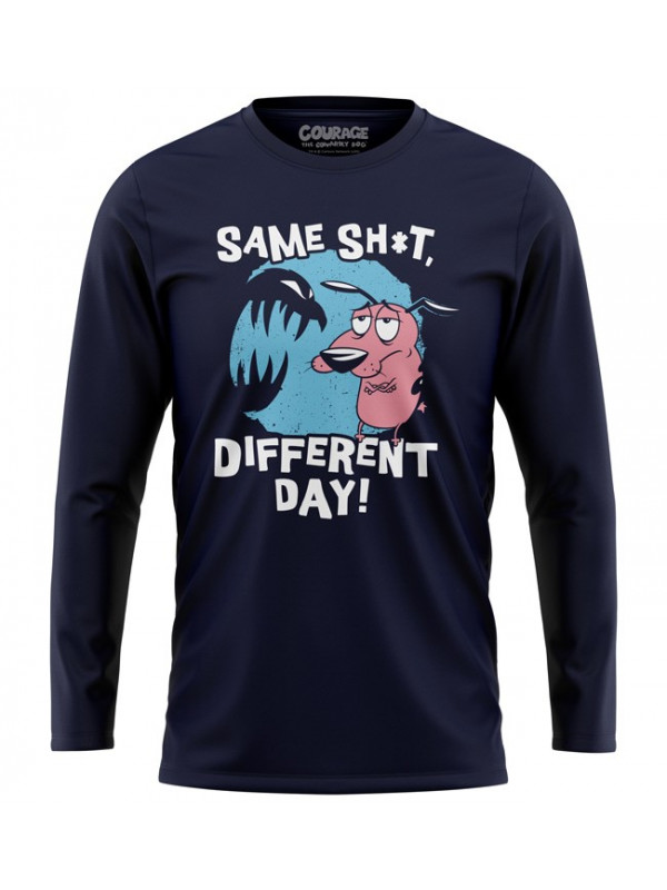 Same Sh*t Different Day - Courage The Cowardly Dog Official Full Sleeve T-shirt