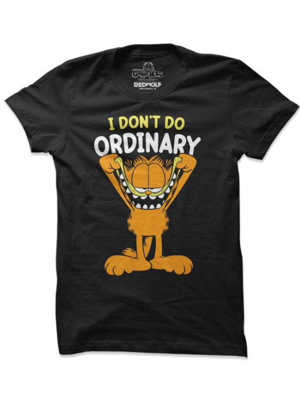 I Don't Do Ordinary - Garfield Official T-shirt
