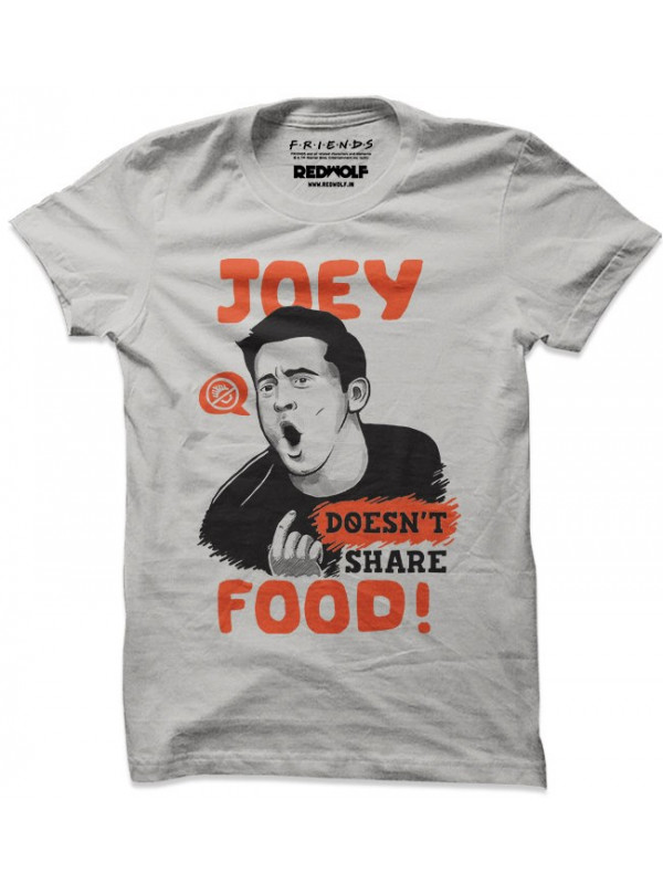 Joey Doesn't Share Food - Friends Official T-shirt