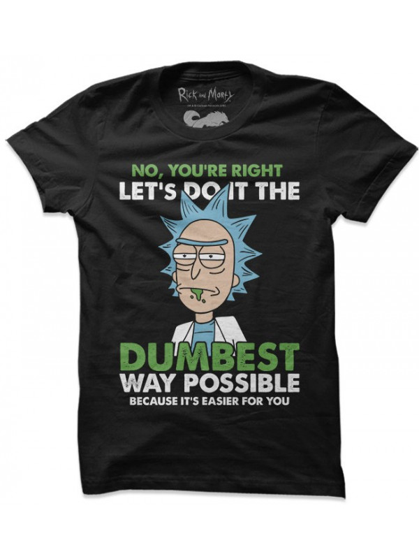 Dumbest Way Possible - Rick And Morty Official T-shirt