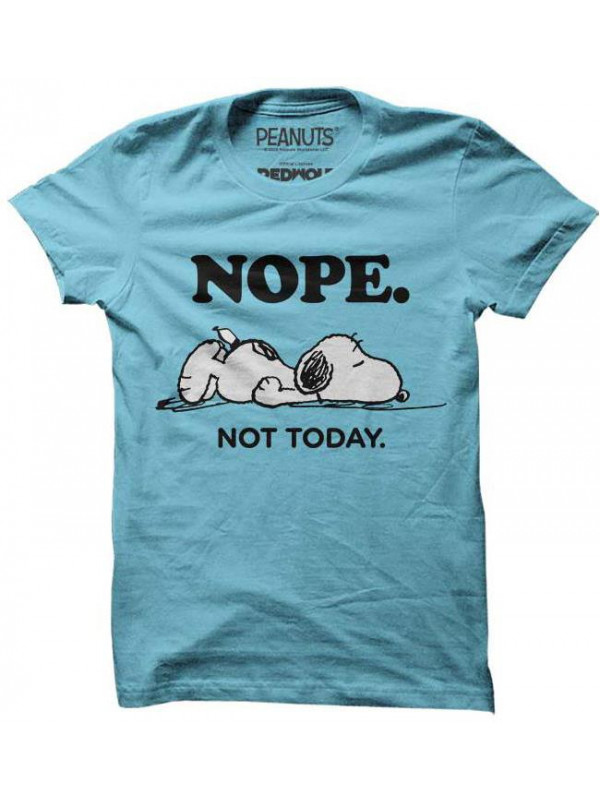 Nope. Not Today  - Peanuts Official T-shirt