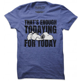 Enough Todaying - Peanuts Official T-shirt
