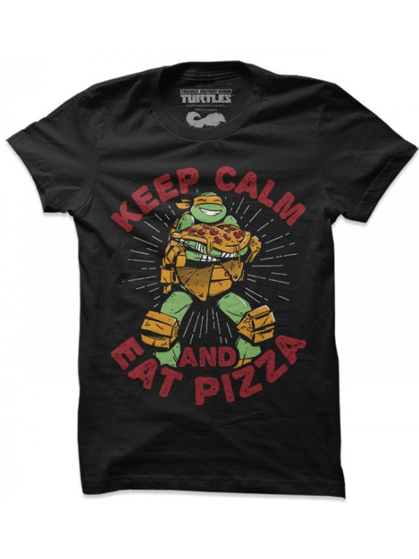 Keep Calm And Eat Pizza - TMNT Official T-shirt