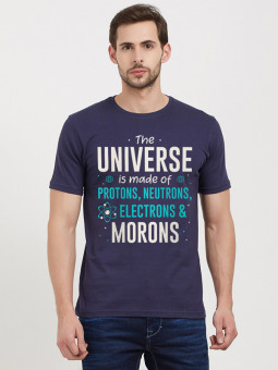 The Universe Is Made Of Morons