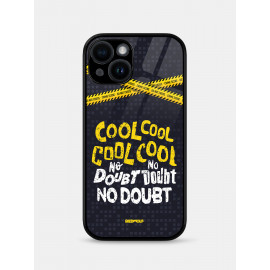 Cool Cool No Doubt No Doubt - Mobile Cover