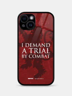 I Demand A Trial By Combat - Game Of Thrones Official Mobile Cover