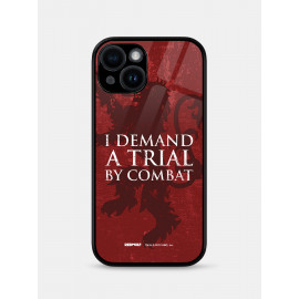 I Demand A Trial By Combat - Game Of Thrones Official Mobile Cover