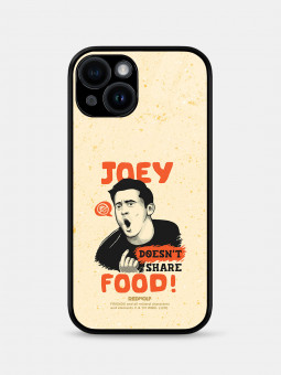 Joey Doesn't Share Food - Friends Official Mobile Cover