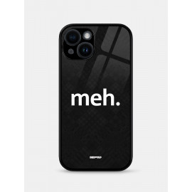 Meh - Mobile Cover