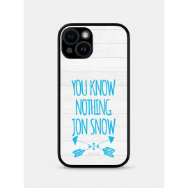 You Know Nothing Jon Snow - Mobile Cover