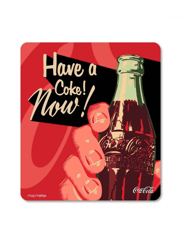 Have A Coke Now - Mouse Pad